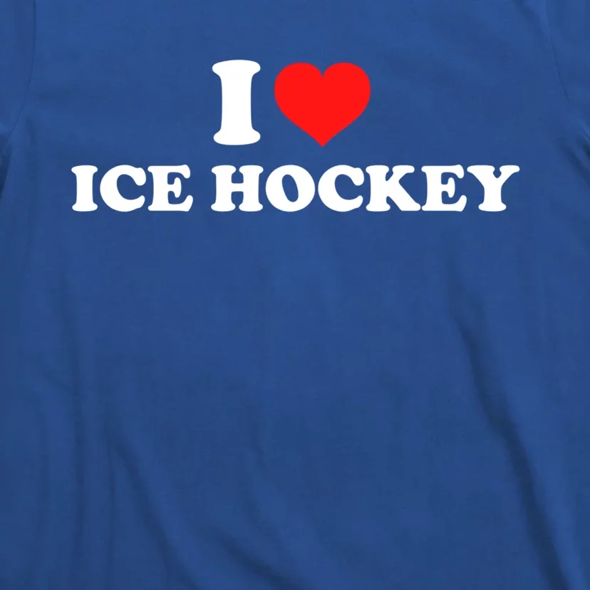 I Love Ice Hockey Gift T-Shirt