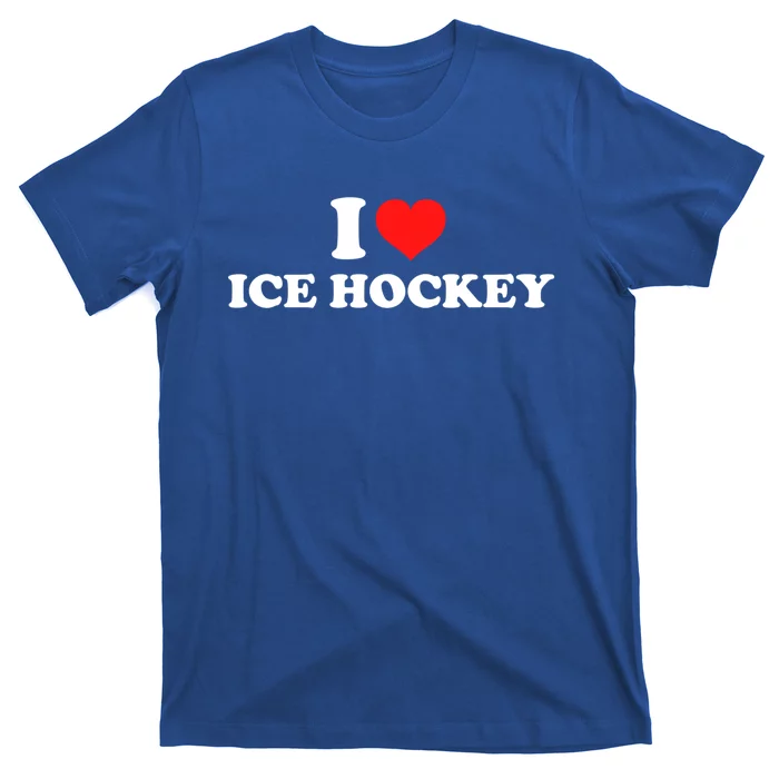 I Love Ice Hockey Gift T-Shirt