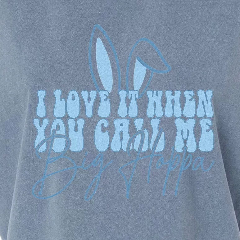 I Love It When You Call Me Big Hoppa Bunny Ear Easter Day Garment-Dyed Women's Muscle Tee