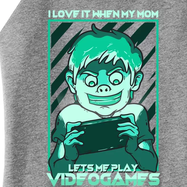 I Love It When My Mom Lets Me Play Video Games Gaming Gamer Gift Women’s Perfect Tri Rocker Tank