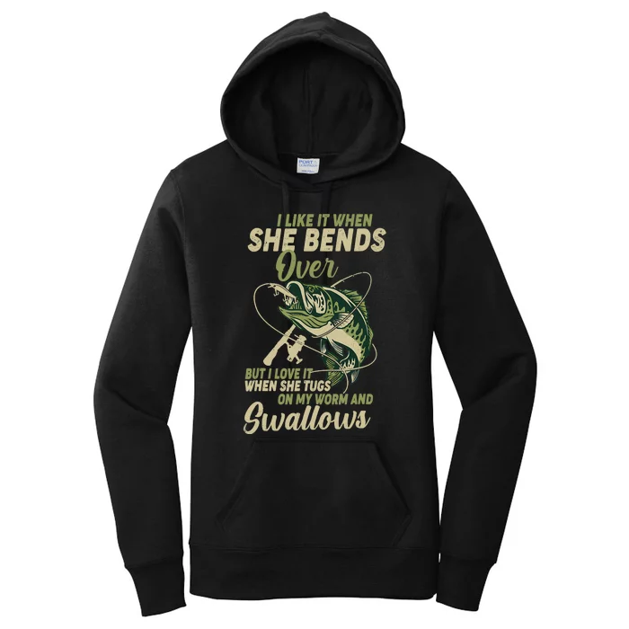 I Like It When She Bends Over Fishing Gifts Father's Day Women's Pullover Hoodie