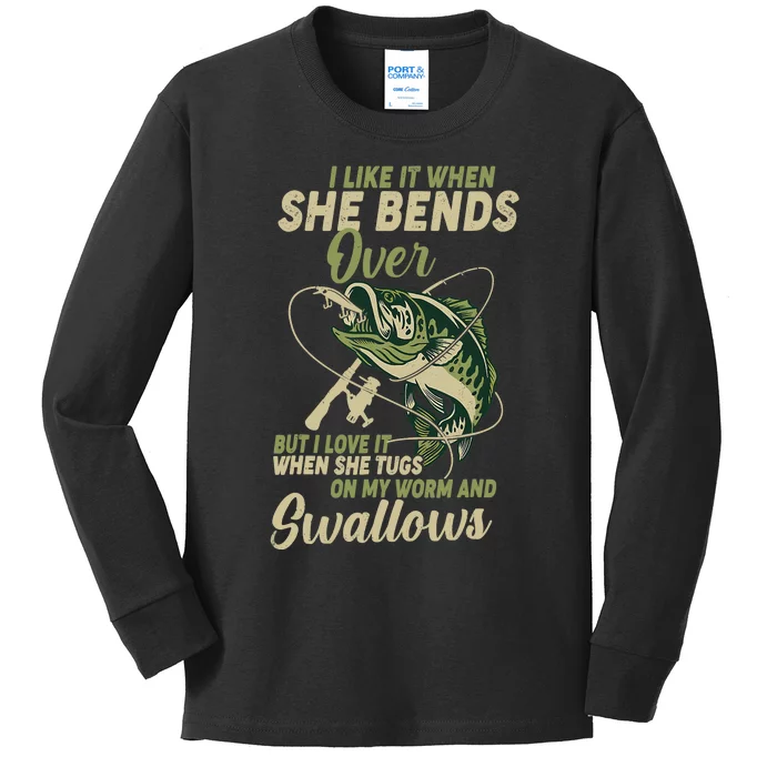 I Like It When She Bends Over Fishing Gifts Father's Day Kids Long Sleeve Shirt