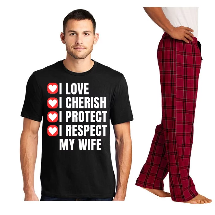 I Love I Cherish I Protect I Respect My Wife Pajama Set