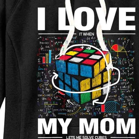 I Love It When My Mom Lets Me Solve Cubes Speedcubing Women's Fleece Hoodie