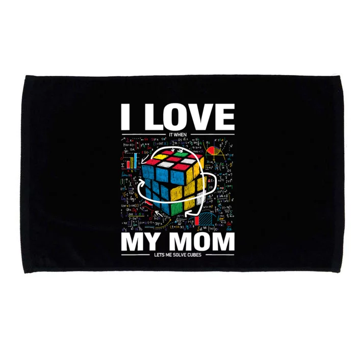 I Love It When My Mom Lets Me Solve Cubes Speedcubing Microfiber Hand Towel