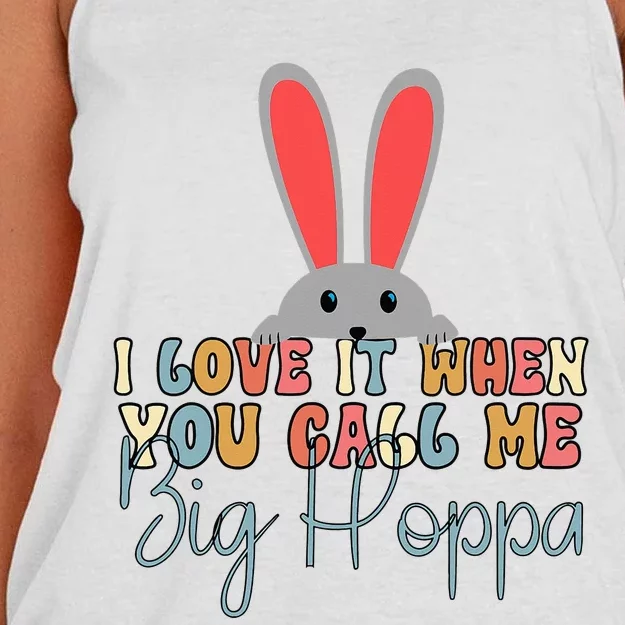 I Love It When You Call Me Big Hoppa Funny Bunny Women's Knotted Racerback Tank