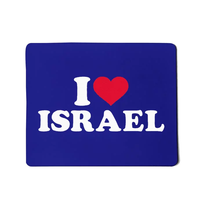 I Love Israel Mousepad