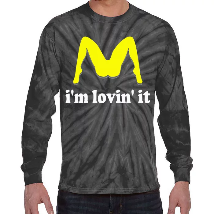 IM Lovin It Humorous Offensive Innuendo Tie-Dye Long Sleeve Shirt