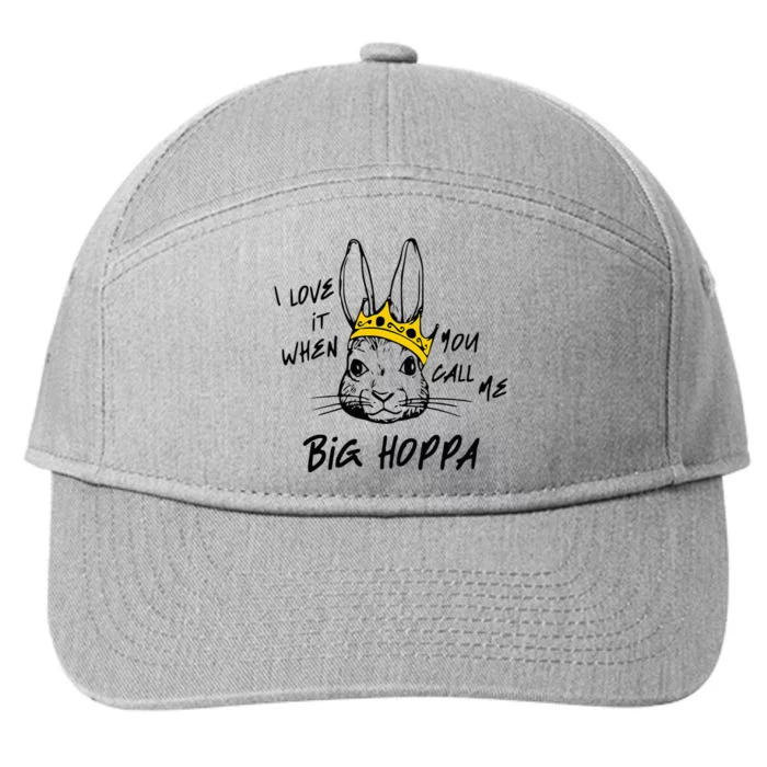 I Love It When You Call Me Big Hoppa Funny Bunny 7-Panel Snapback Hat