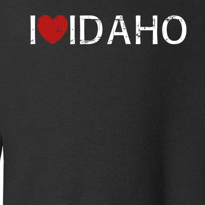 I Love Idaho Toddler Sweatshirt