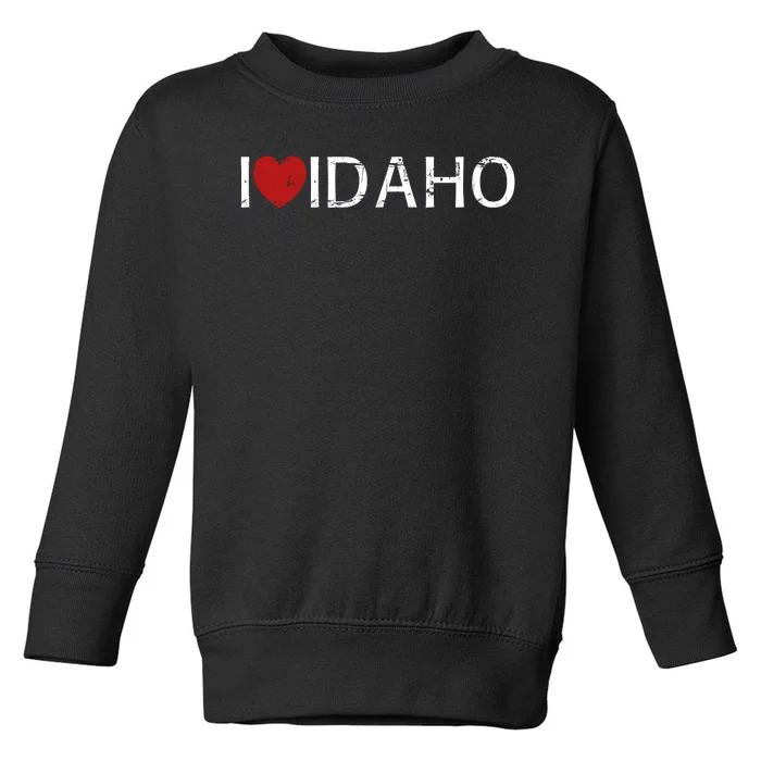 I Love Idaho Toddler Sweatshirt