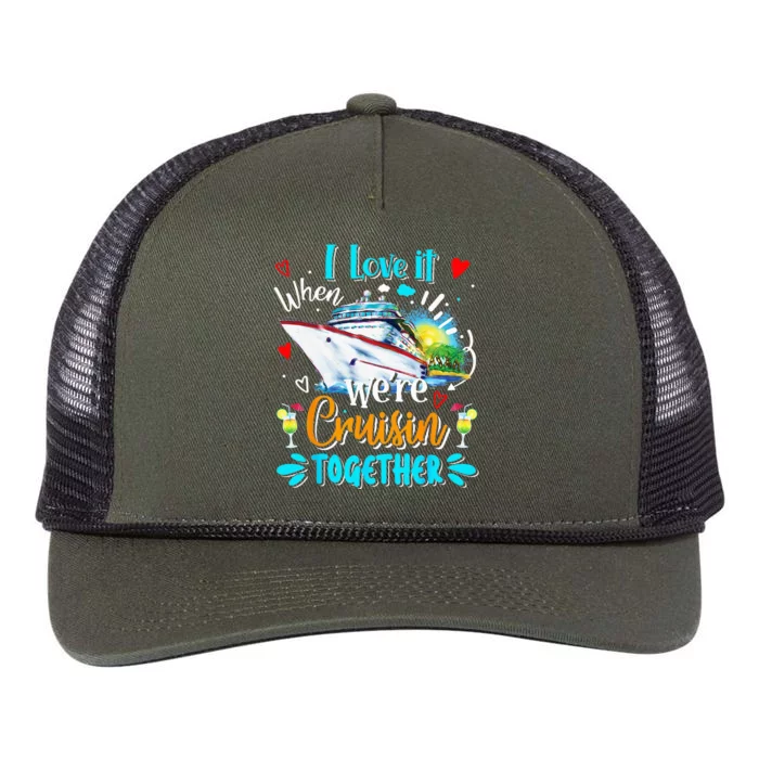 I Love It When We Are Cruisin Together Funny Cruise Lover Retro Rope Trucker Hat Cap