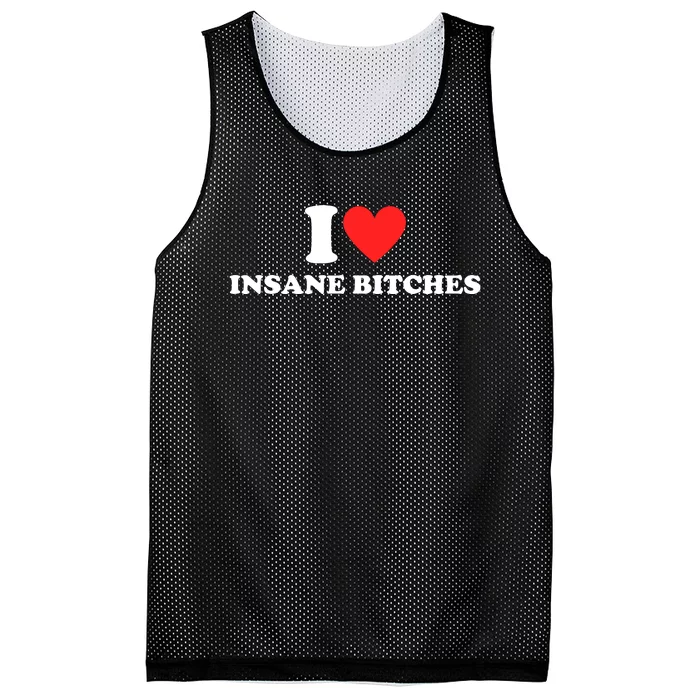 I Love Insane Bitches I Am Insane Couples Mesh Reversible Basketball Jersey Tank