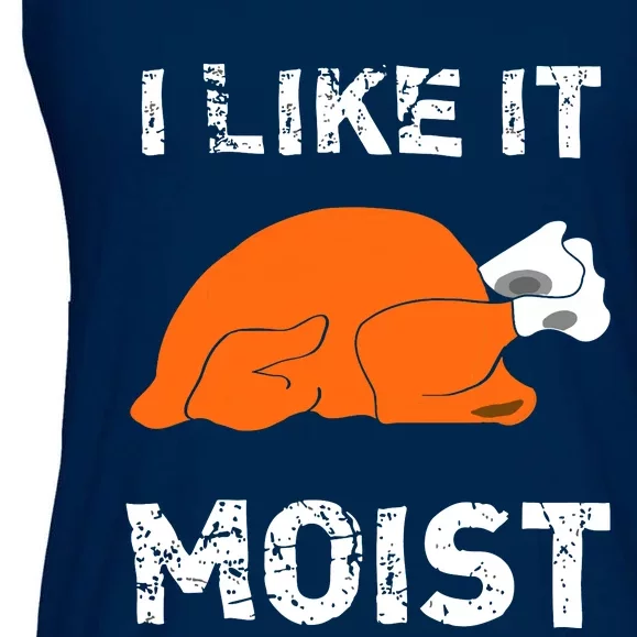 I Like It Moist Funny Turkey Thanksgiving Ladies Essential Flowy Tank