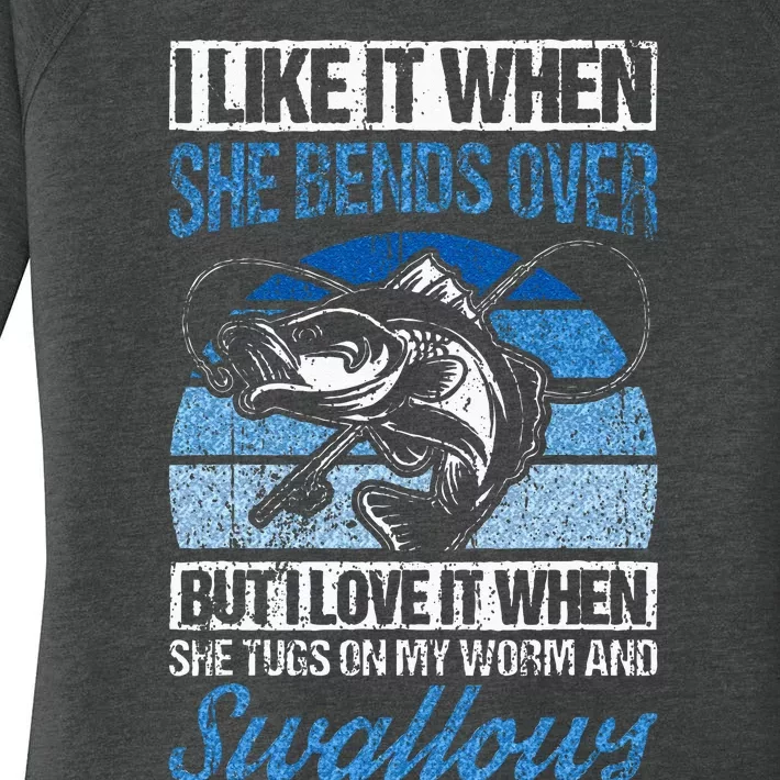 I Like It When She Bends Over But I Love It Fishing Fish Women's Perfect Tri Tunic Long Sleeve Shirt