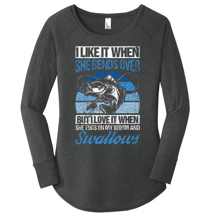 I Like It When She Bends Over But I Love It Fishing Fish Women's Perfect Tri Tunic Long Sleeve Shirt