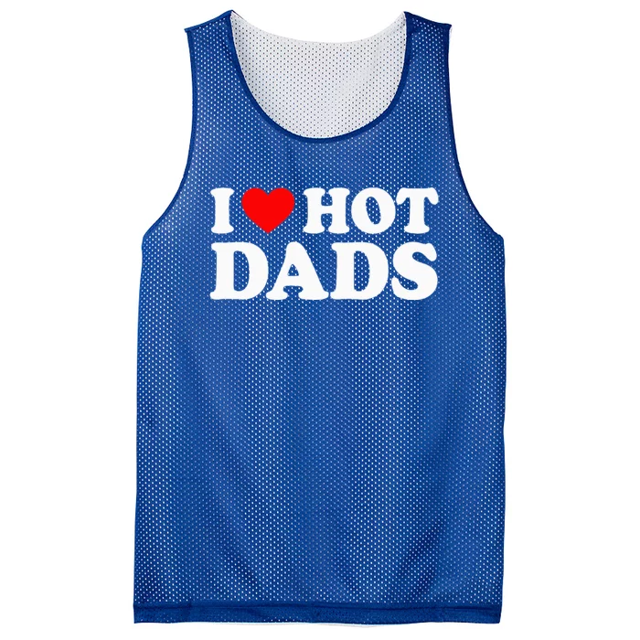 I Love  I Heart Hot Dads Mesh Reversible Basketball Jersey Tank