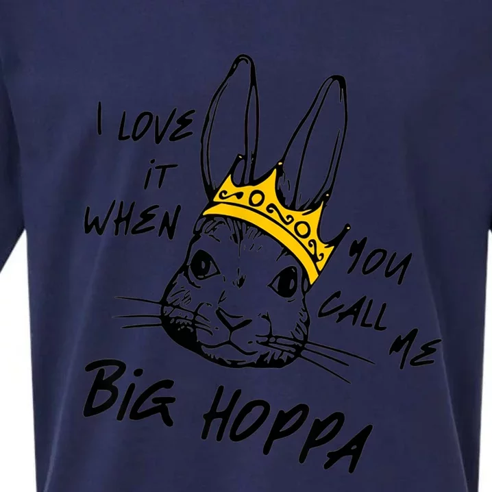 I Love It When You Call Me Big Hoppa Bunny Easter Sueded Cloud Jersey T-Shirt