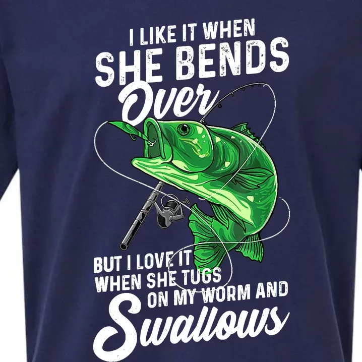 I Like It When She Bends Over Fishing Gifts for Sueded Cloud Jersey T-Shirt