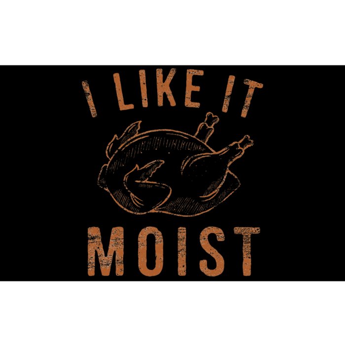 I Like It Moist Roasted Turkey Funny Thanksgiving Leg Day Bumper Sticker