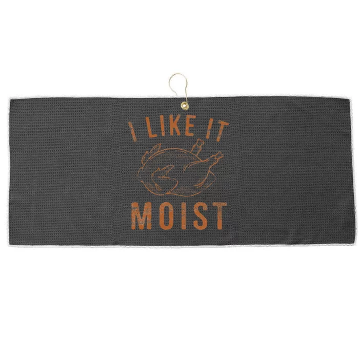 I Like It Moist Roasted Turkey Funny Thanksgiving Leg Day Large Microfiber Waffle Golf Towel