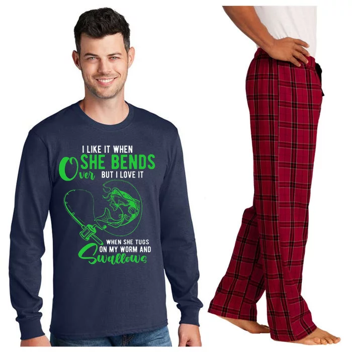 I Like It When She Bends Over Funny Fishing Adult Humor Long Sleeve Pajama Set