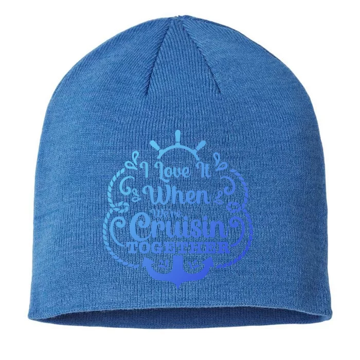 I Love It When Were Cruisin Together Cruising Lover Cruiser Meaningful Gift 8 1/2in Sustainable Knit Beanie