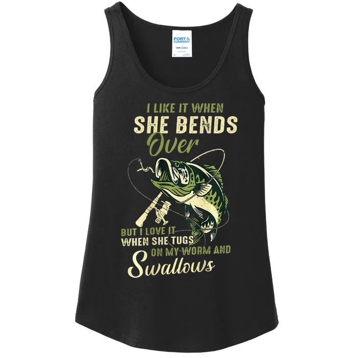 I Like It When She Bends Over But I Love It Ladies Essential Tank