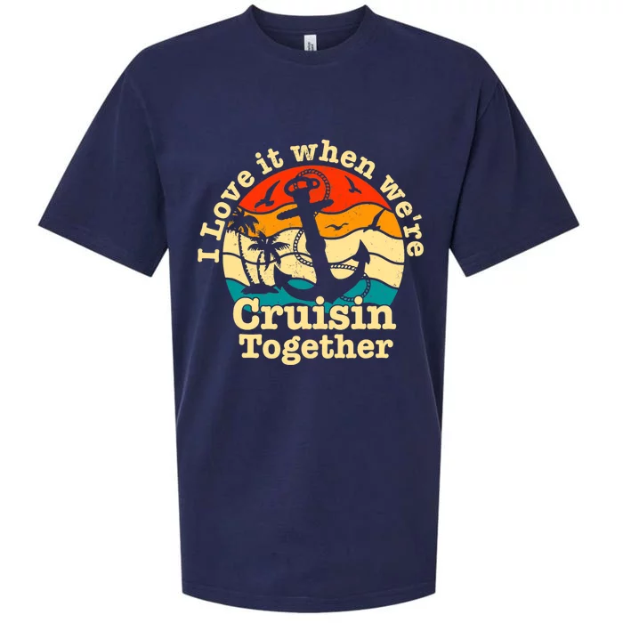 I Love It When WeRe Cruisin Together Cruise For Couples Sueded Cloud Jersey T-Shirt