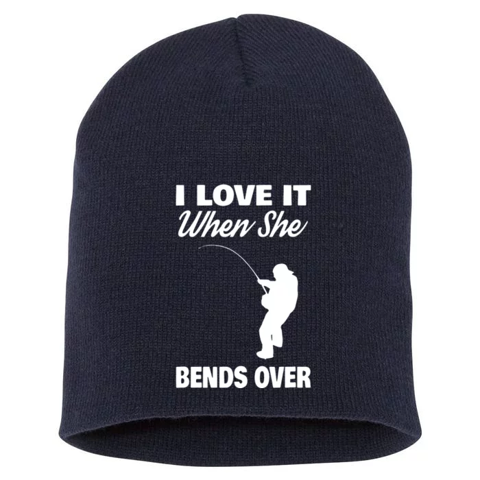 I Love It When She Bends Over Novelty Fishing Short Acrylic Beanie