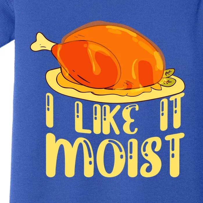 I Like It Moist Gift Baby Bodysuit