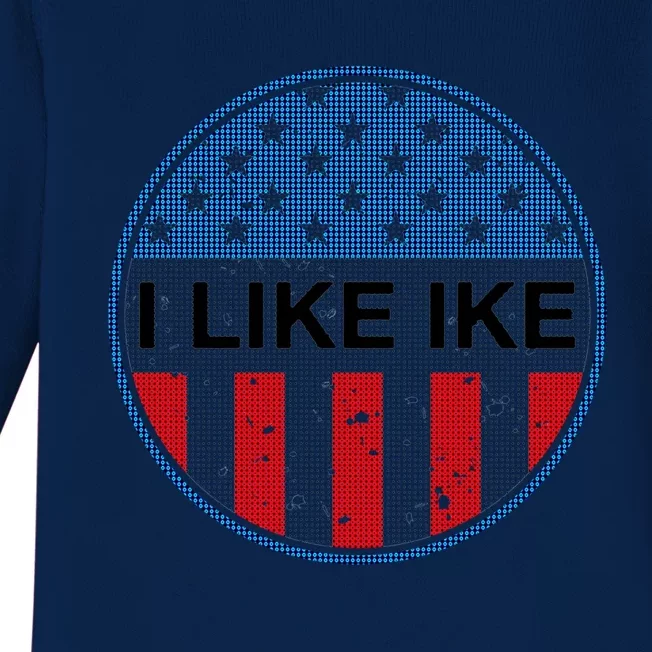 I Like Ike Presidential Gift Baby Long Sleeve Bodysuit