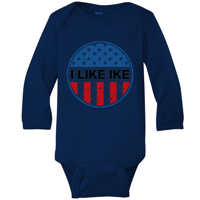 I Like Ike Presidential Gift Baby Long Sleeve Bodysuit