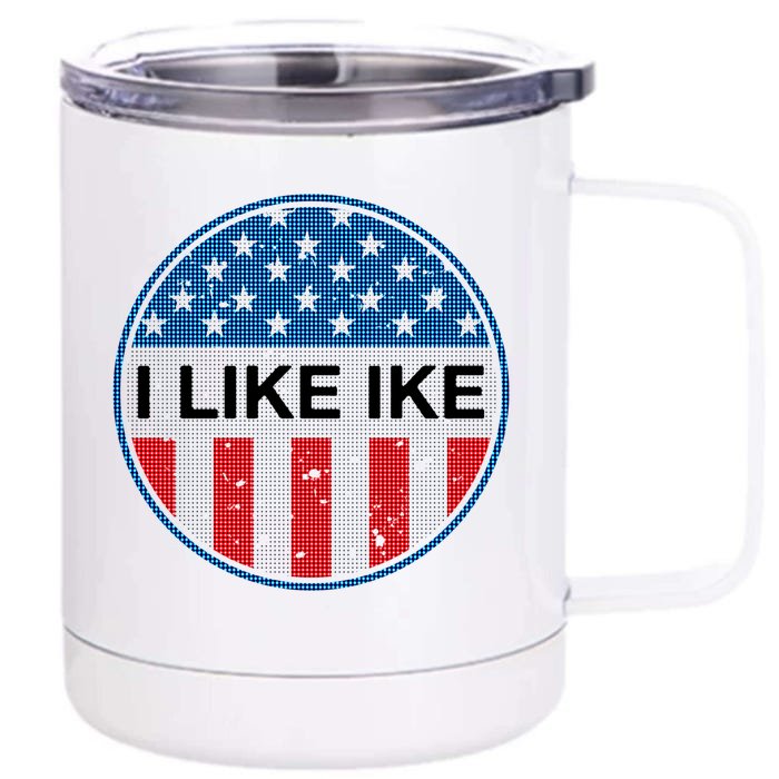 I Like Ike Presidential Gift Front & Back 12oz Stainless Steel Tumbler Cup