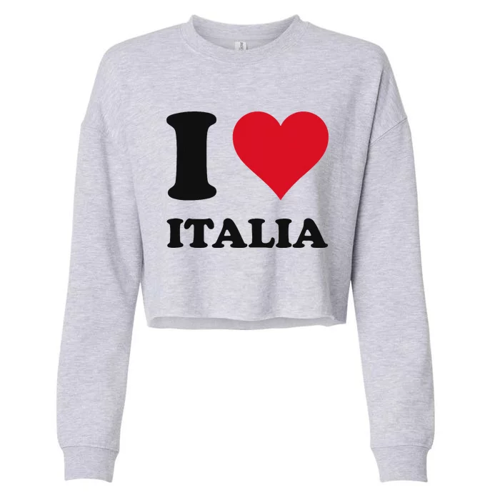 I Love Italia Italian Pride Design Cropped Pullover Crew