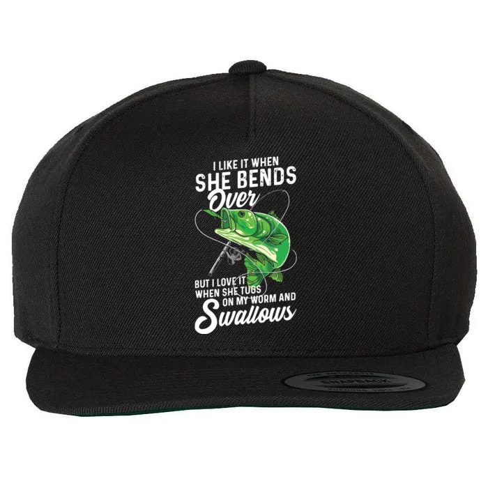 I Like It When She Bends Over Fishing Gifts For Men Wool Snapback Cap