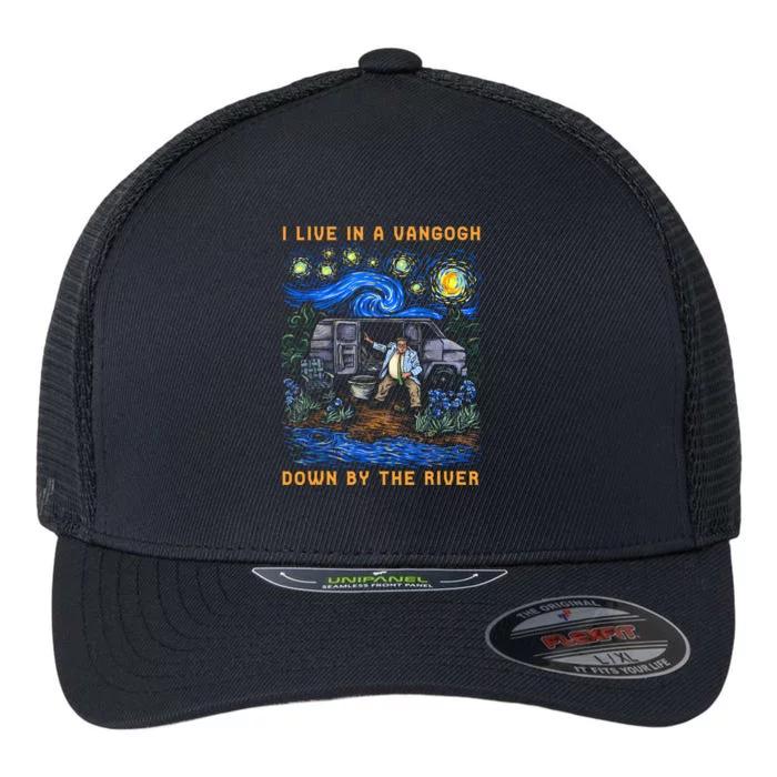 I Live In A Van Gogh Down By The River Flexfit Unipanel Trucker Cap