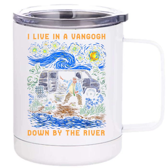 I Live In A Van Gogh Down By The River Front & Back 12oz Stainless Steel Tumbler Cup