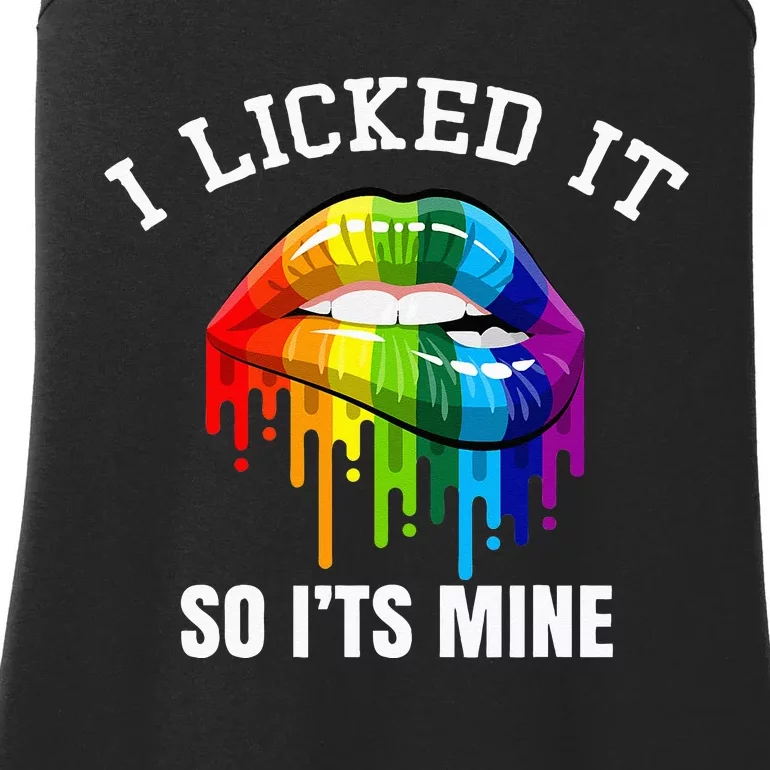 I Licked It So Its Mine Proud Lesbian Rainbow Flag LGBT Ladies Essential Tank