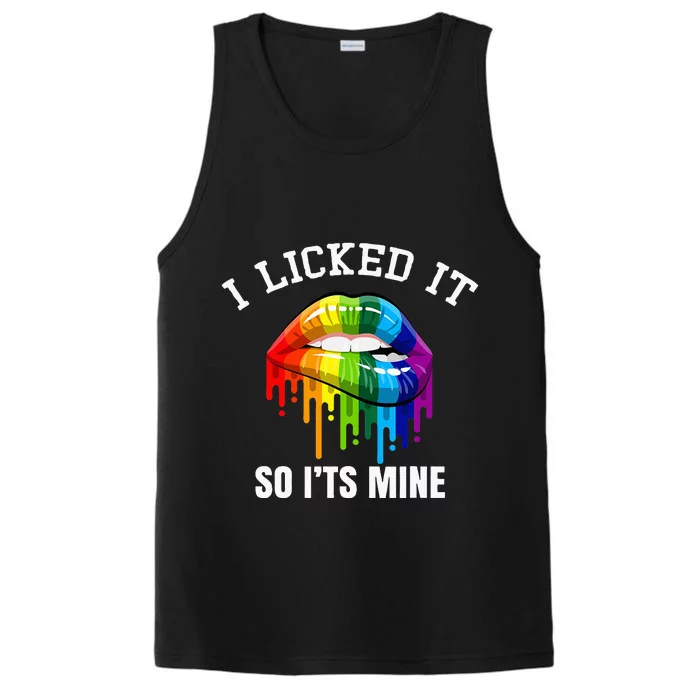 I Licked It So Its Mine Proud Lesbian Rainbow Flag LGBT Performance Tank