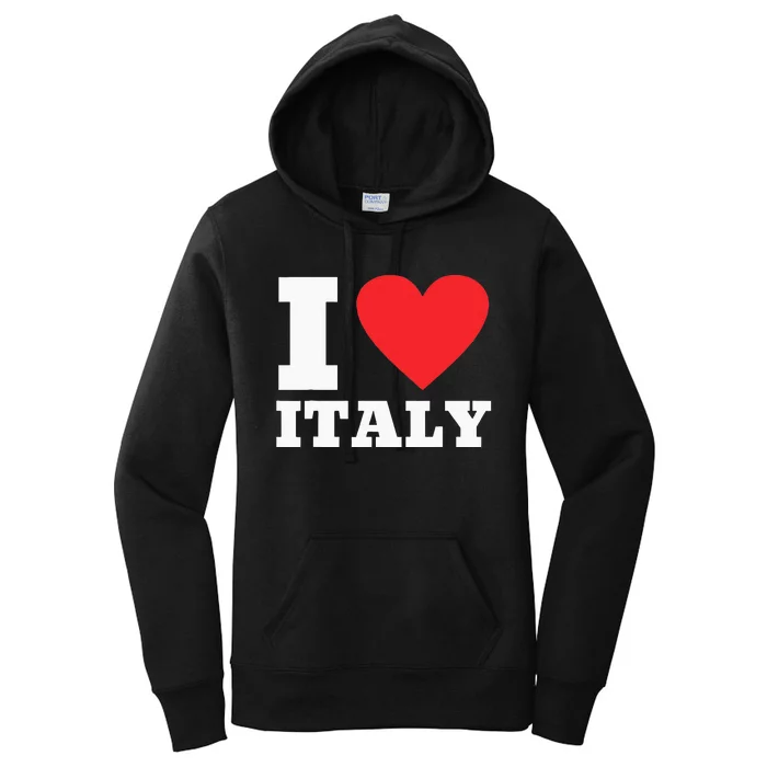 I Love Italy I Heart Italy Family Travel Italy Flag Women's Pullover Hoodie