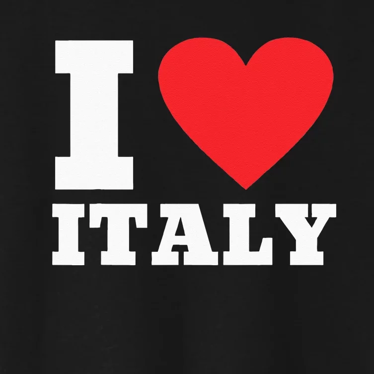 I Love Italy I Heart Italy Family Travel Italy Flag Women's Crop Top Tee