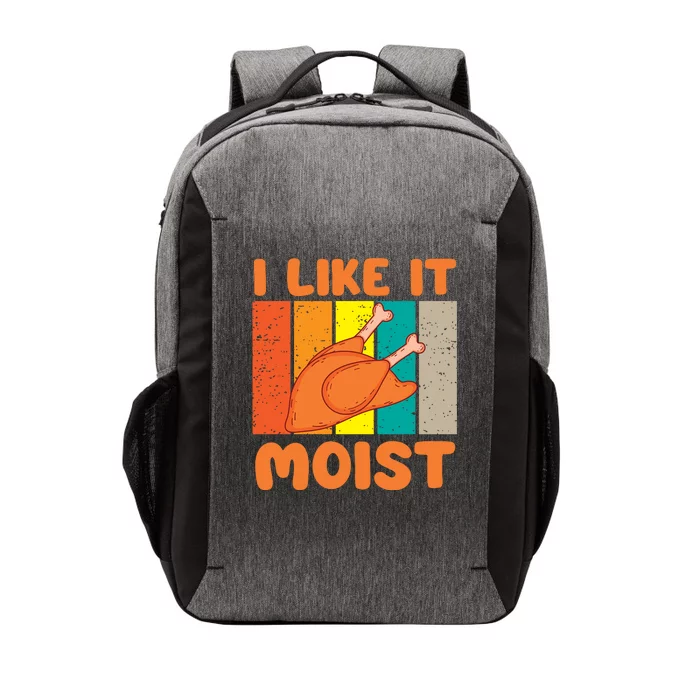 I Like It Moist Funny Thanksgiving Costume Turkey Leg Day Vector Backpack