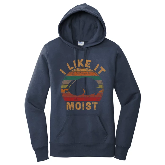 I Like It Moist Thanksgiving Pilgrim Costume Turkey Day Gift Women's Pullover Hoodie