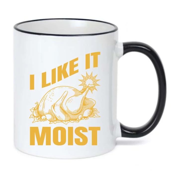 I Like It Moist Thanksgiving Cute Gift Black Color Changing Mug