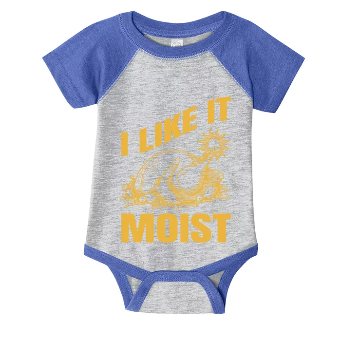 I Like It Moist Thanksgiving Cute Gift Infant Baby Jersey Bodysuit