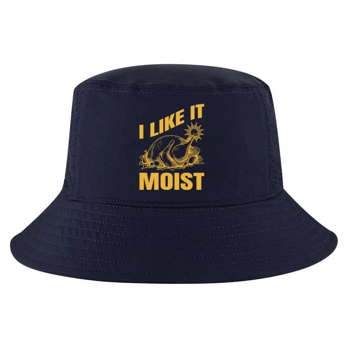 I Like It Moist Thanksgiving Cute Gift Cool Comfort Performance Bucket Hat