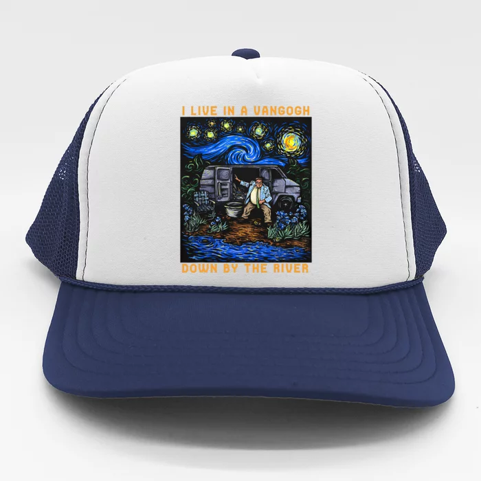 I Live In A Vangogh Downby The River Trucker Hat