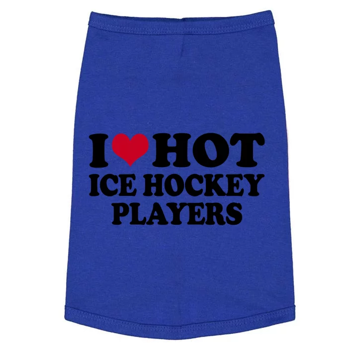 I Love Ice Hockey Players Gift Doggie Tank