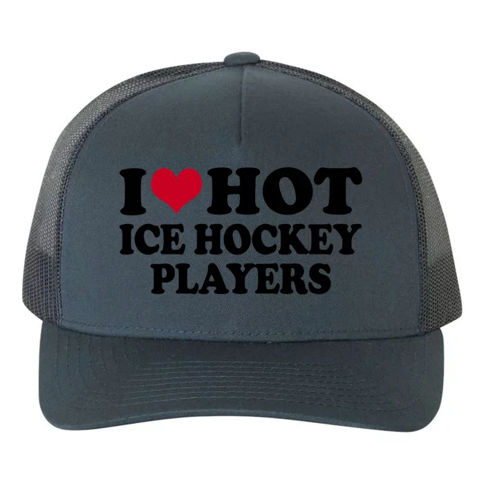 I Love Ice Hockey Players Gift Yupoong Adult 5-Panel Trucker Hat